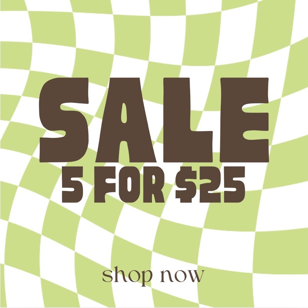 🔥5 for $25🔥SALE!!